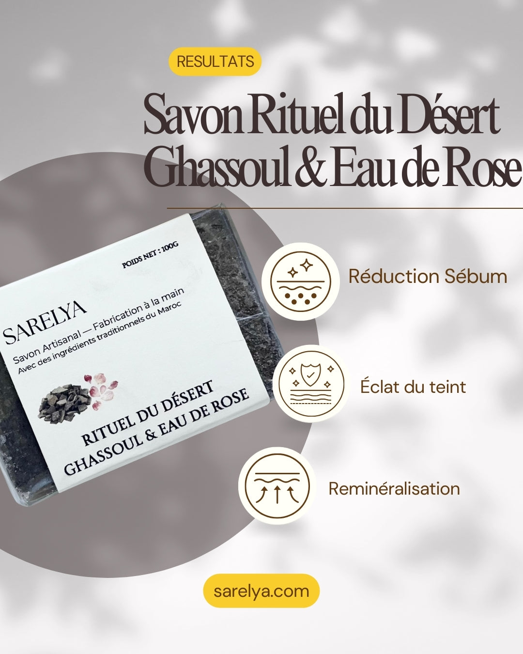 Savon Rituel du Désert – Ghassoul & Eau de Rose